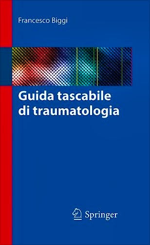 Portada del libro 9788847056671 Guida Tascabile Di Traumatologia