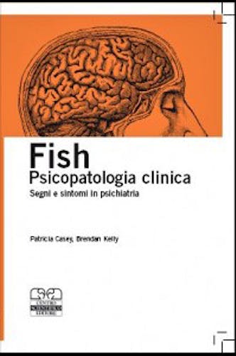 Portada del libro 9788876406997 Fish Psicopatología Clínica. Segni e Sintomi in Psichiatria