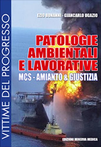 Portada del libro 9788877116987 Patologie Ambientali e Lavorative. Mcs - Amianto & Giustizia