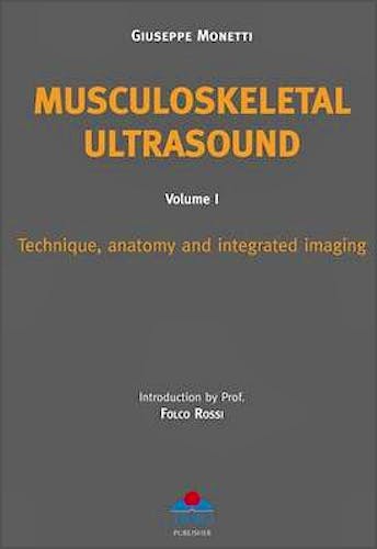 Portada del libro 9788886891882 Musculoskeletal Ultrasound, Vol. I: Technique, Anatomy and Integrated Imaging
