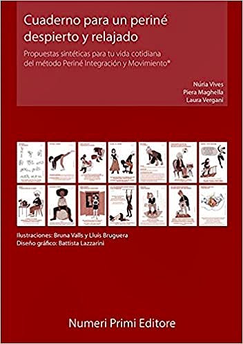 Portada del libro 9788897456094 Cuaderno para un Periné Despierto y Relajado. Propuestas Sintéticas para tu Vida Cotidiana del Método Periné Integración y Movimiento®