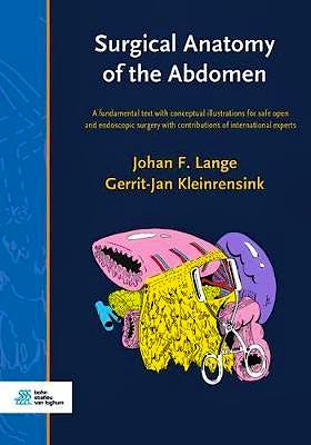 Portada del libro 9789036825146 Surgical Anatomy of the Abdomen: A Fundamental Text with Conceptual Illustrations