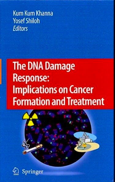 Portada del libro 9789048125609 The Dna Damage Response. Implications on Cancer Formation and Treatment