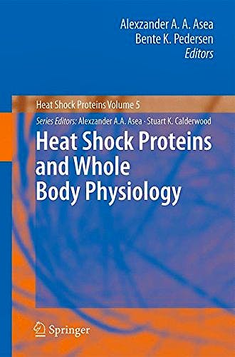 Portada del libro 9789048133802 Heat Shock Proteins and Whole Body Physiology (Hardcover)