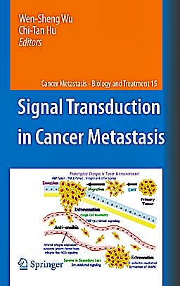 Portada del libro 9789048195213 Signal Transduction in Cancer Metastasis (Cancer Metastasis - Biology and Treatment, Vol. 15)
