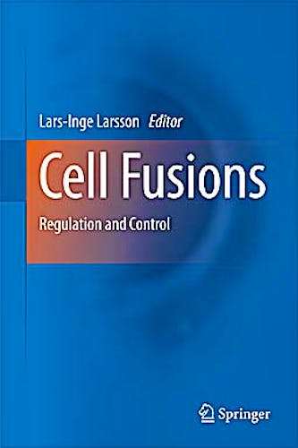Portada del libro 9789048197712 Cell Fusions. Regulation and Control