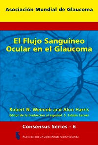 Portada del libro 9789062992294 El Flujo Sanguíneo Ocular en el Glaucoma