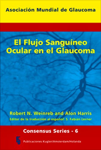 Portada del libro 9789062992294 El Flujo Sanguíneo Ocular en el Glaucoma