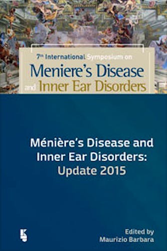 Portada del libro 9789062992546 Meniere's Disease and Inner Ear Disorders. Update 2015