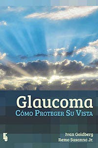 Portada del libro 9789062992614 Glaucoma. Cómo Proteger Su Vista