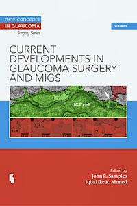 Portada del libro 9789062992768 Current Developments in Glaucoma Surgery and MIGS, Volume 1