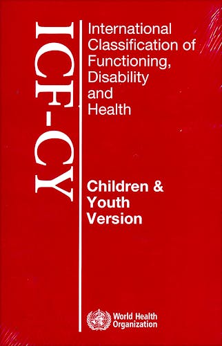 Portada del libro 9789241547321 International Classification of Functioning Disability and Health: Children and Youth Version