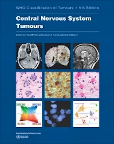 Portada del libro 9789283245087 WHO Classification of Tumours: Central Nervous System Tumours (WHO Classification of Tumours, Vol. 6)