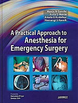 Portada del libro 9789350250709 A Practical Approach to Anesthesia for Emergency Surgery