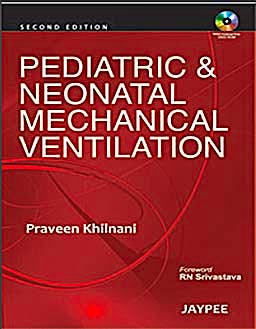 Portada del libro 9789350252451 Pediatric and Neonatal Mechanical Ventilation + Dvd
