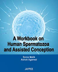 Portada del libro 9789350255179 A Workbook on Human Spermatozoa and Assisted Conception