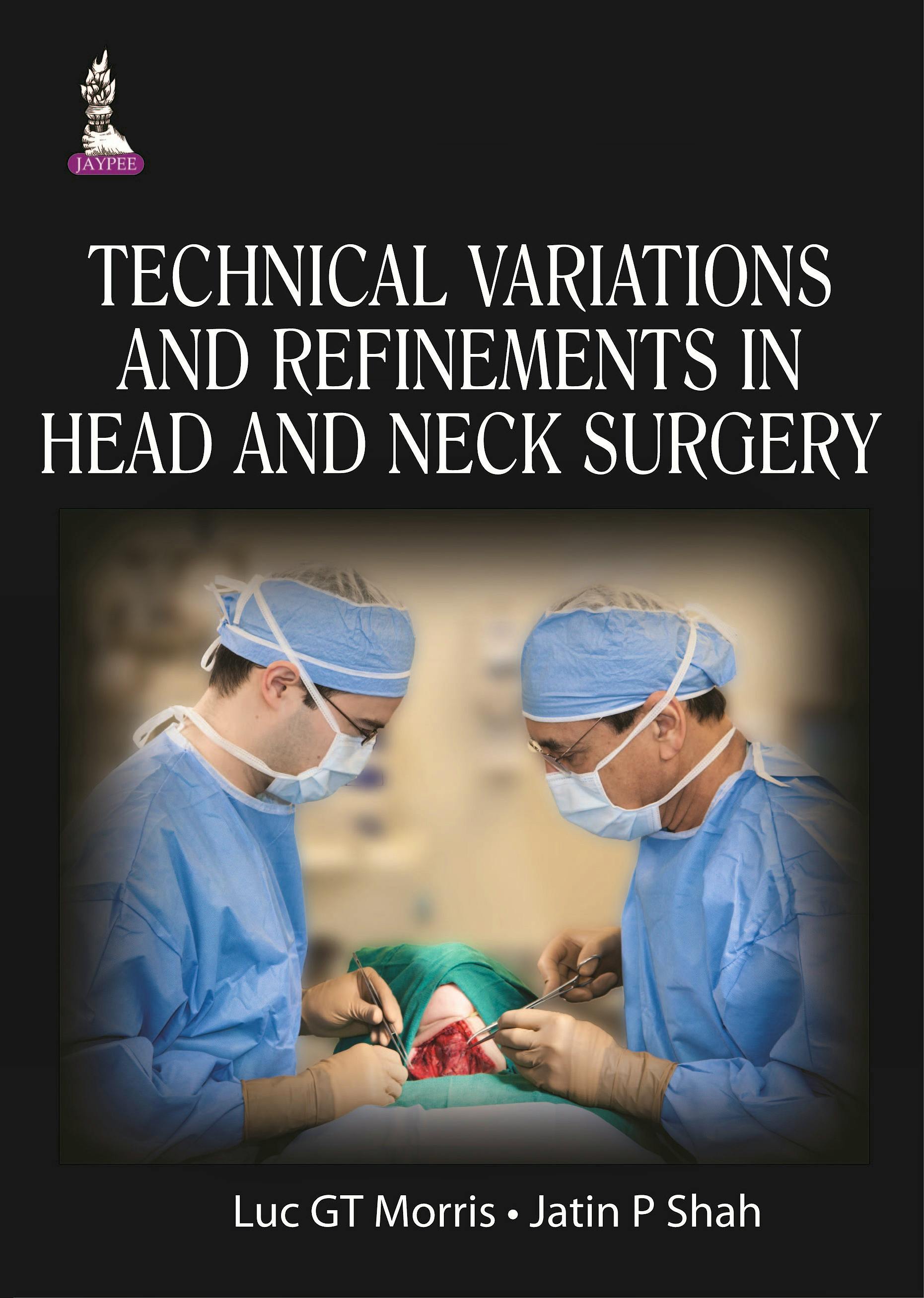 Portada del libro 9789351523178 Technical Variations and Refinements in Head and Neck Surgery