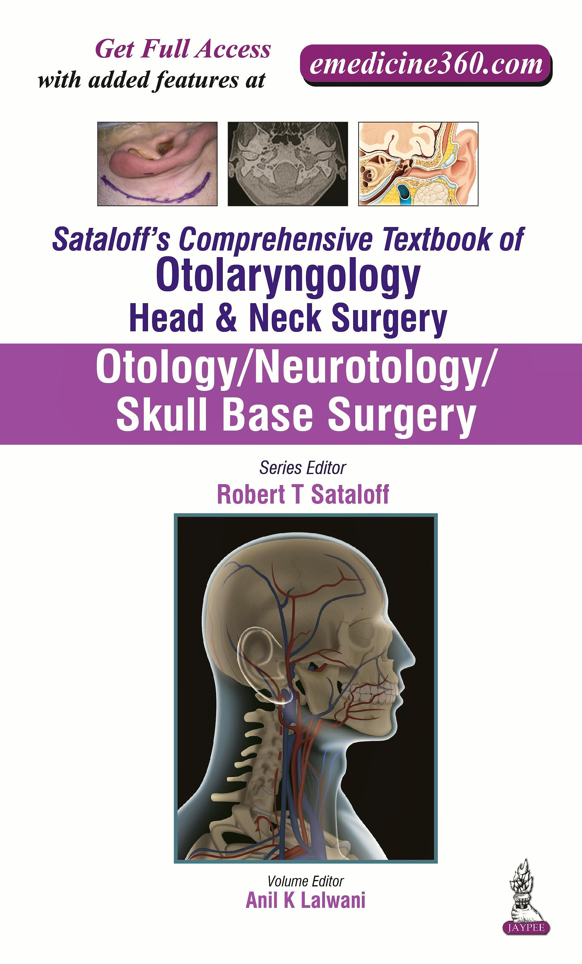 Portada del libro 9789351524557 Sataloff's Comprehensive Textbook of Otolaryngology: Head & Neck Surgery Vol. 1: Otology/neurotology/skull Base Surgery