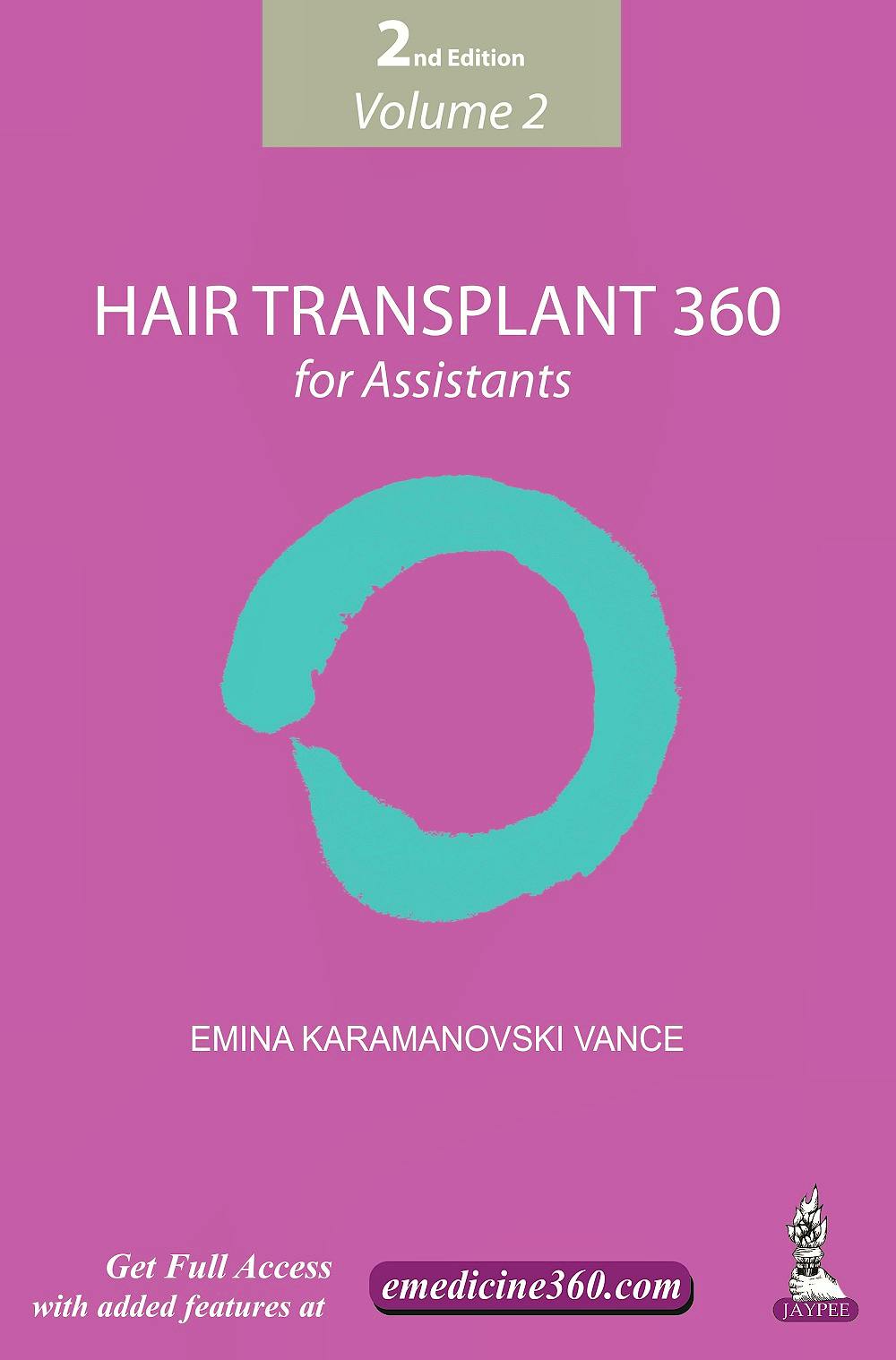 Portada del libro 9789352500376 Hair Transplant 360 for Assistants, Vol. 2