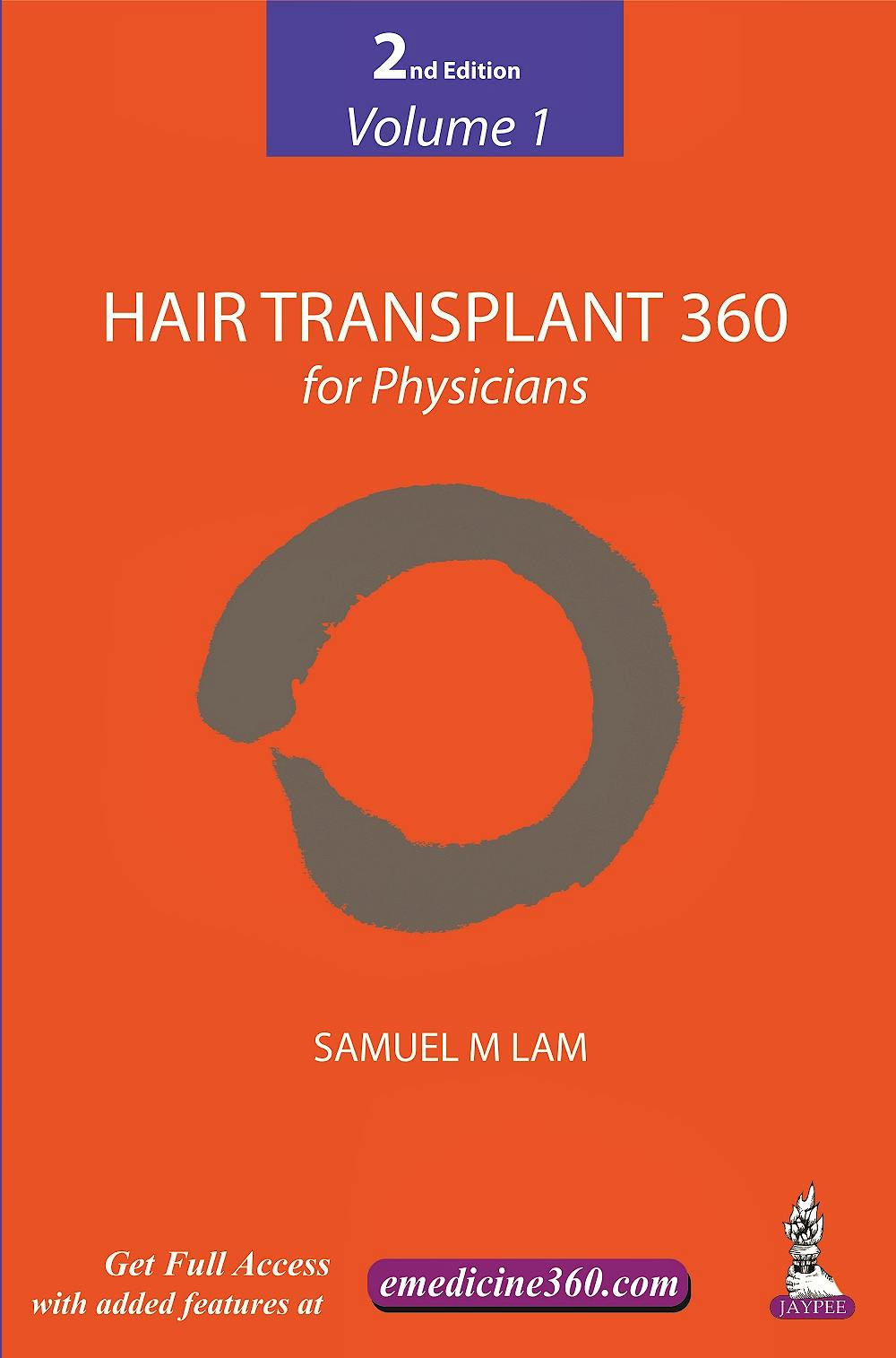 Portada del libro 9789352500383 Hair Transplant 360 for Physicians, Vol. 1