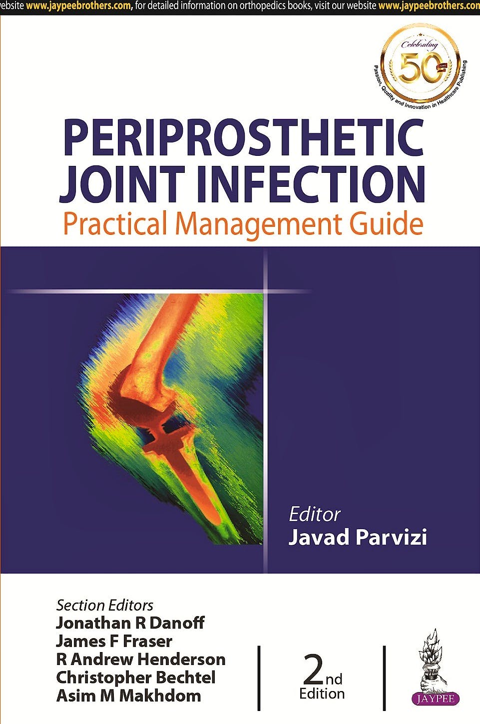 Portada del libro 9789352705863 Periprosthetic Joint Infection. Practical Management Guide
