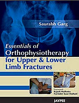 Portada del libro 9789380704777 Essentials of Orthophysiotherapy for Upper and Lower Limb Fractures