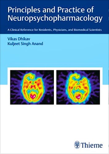Portada del libro 9789390553075 Principles and Practice of Neuropsychopharmacology. A Clinical Reference for Residents, Physicians, and Biomedical Scientists