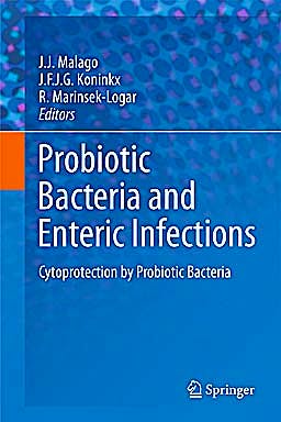 Portada del libro 9789400703858 Probiotic Bacteria and Enteric Infections. Cytoprotection by Probiotic Bacteria