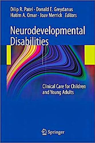 Portada del libro 9789400706262 Neurodevelopmental Disabilities. Clinical Care for Children and Young Adults