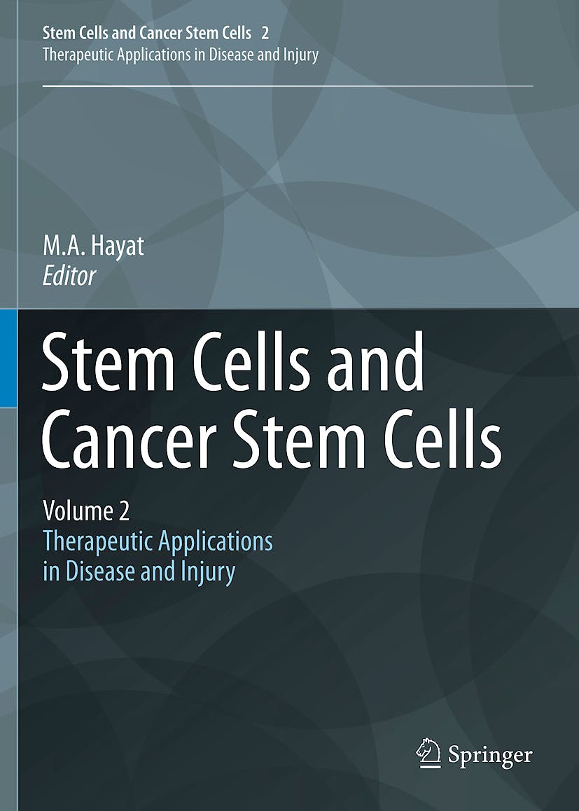Portada del libro 9789400720152 Stem Cells and Cancer Stem Cells. Therapeutic Applications in Disease and Injury, Vol. 2