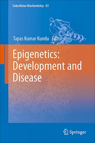 Portada del libro 9789400745247 Epigenetics: Development and Disease (Subcellular Biochemistry, Vol. 61)