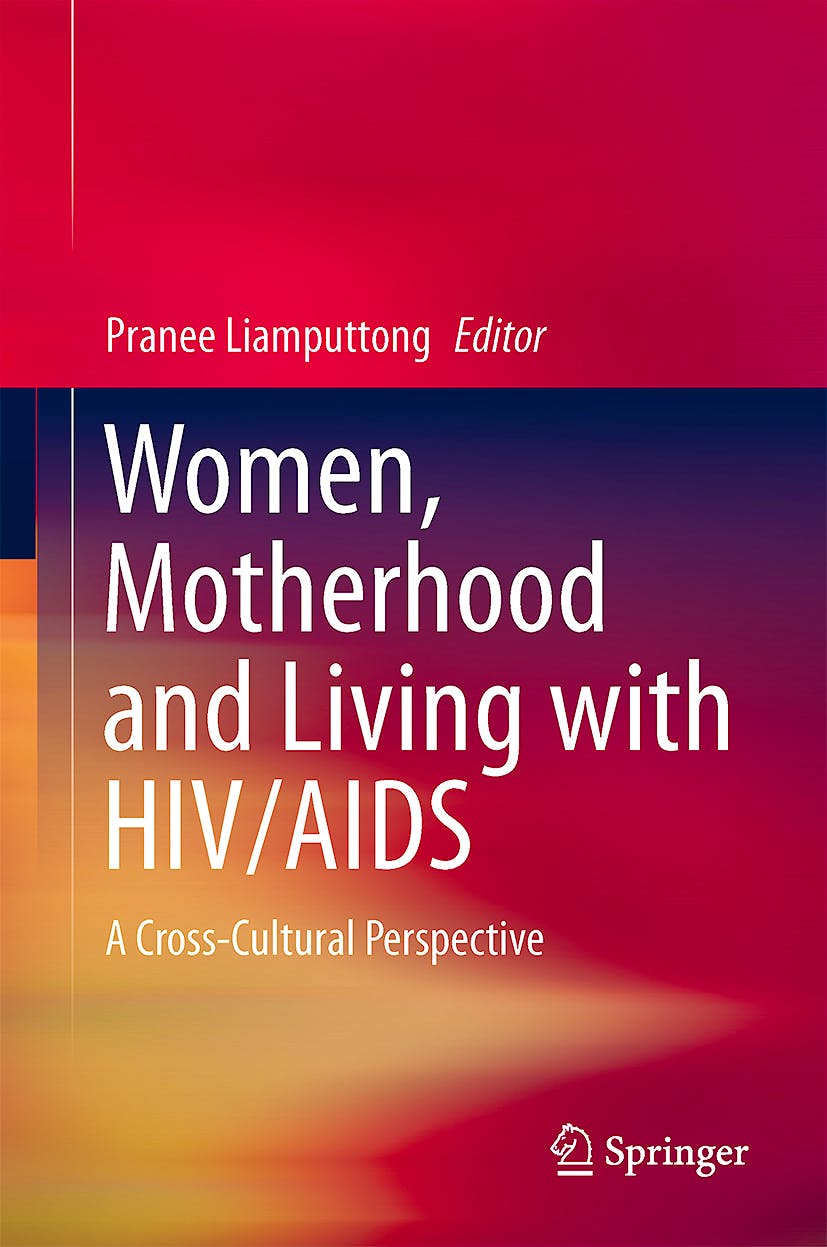 Portada del libro 9789400758865 Women, Motherhood and Living with Hiv/aids. a Cross-Cultural Perspective