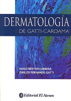 Portada del libro 9789500203883 Dermatologia de Gatti-Cardama