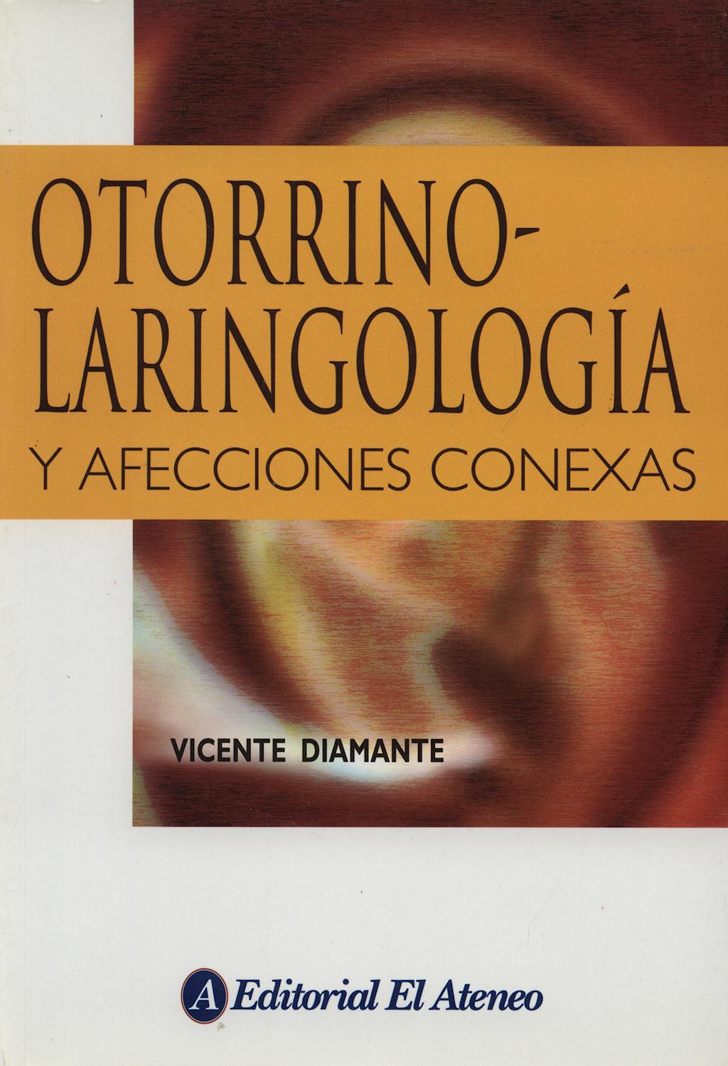 Portada del libro 9789500203890 Otorrinolaringología y Afecciones Conexas