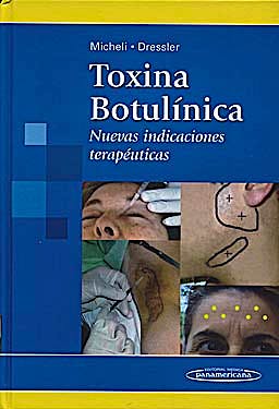 Portada del libro 9789500601313 Toxina Botulínica. Nuevas Indicaciones Terapéuticas