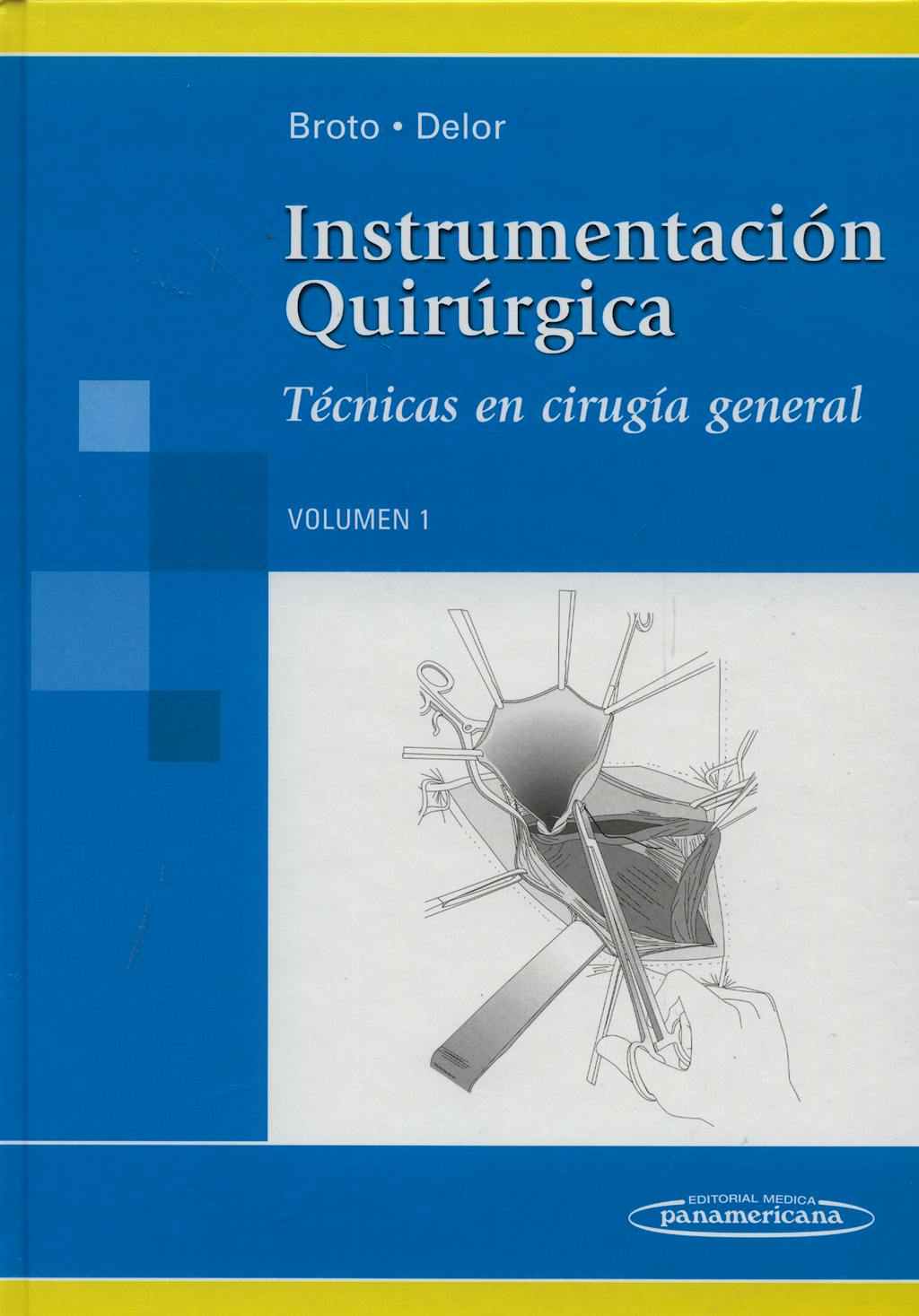Portada del libro 9789500602358 Instrumentación Quirúrgica, Vol. 1. Técnicas en Cirugía General