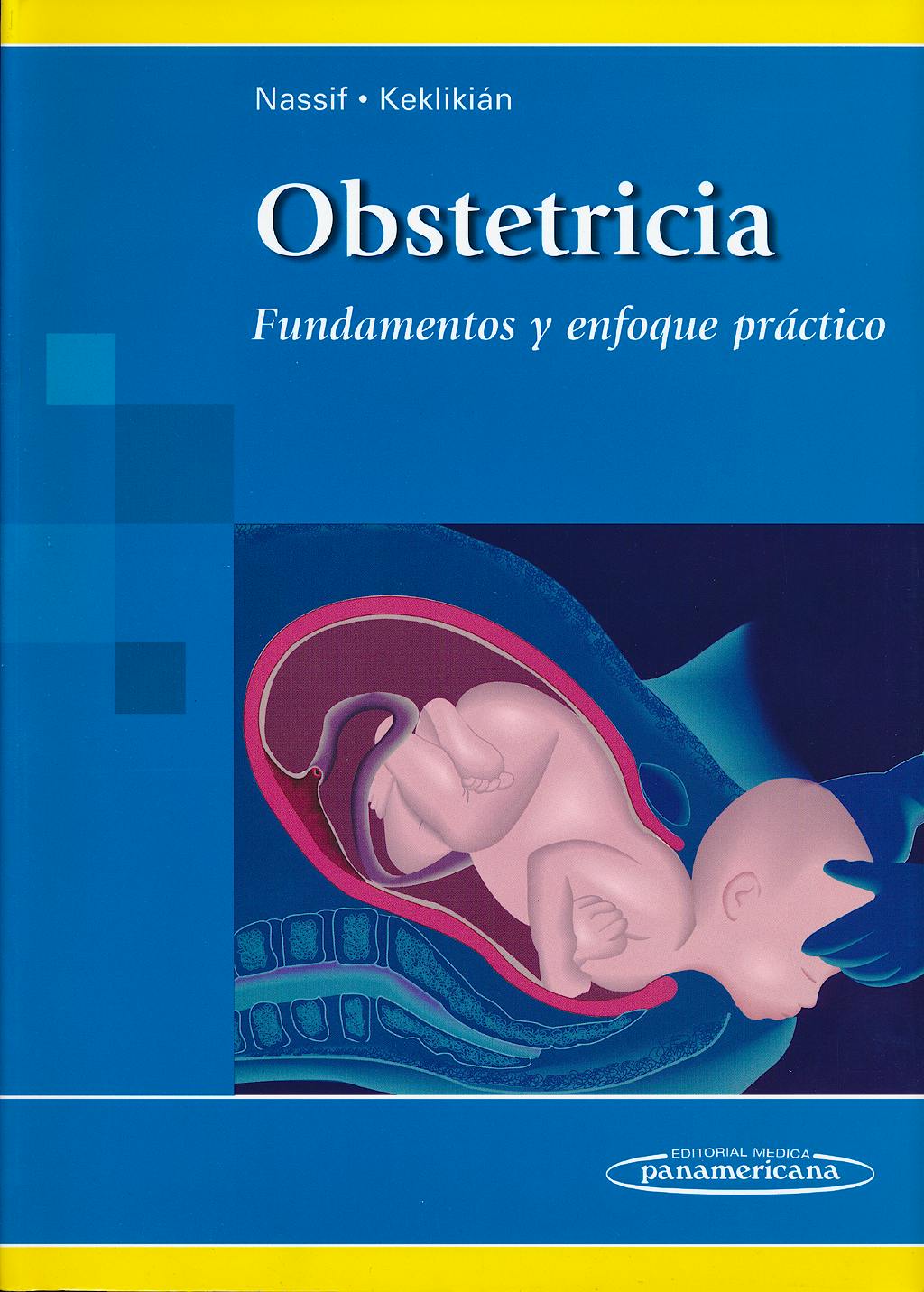 Portada del libro 9789500602716 Obstetricia. Fundamentos y Enfoque Práctico