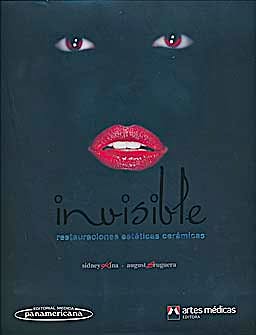 Portada del libro 9789500602761 Invisible. Restauraciones Estéticas Cerámicas