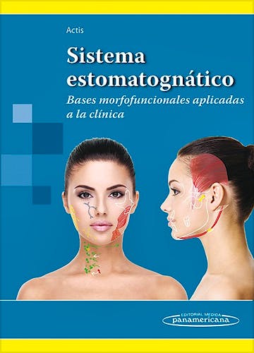 Portada del libro 9789500603034 Sistema Estomatognático. Bases Morfofuncionales Aplicadas a la Clínica