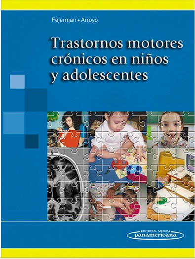 Portada del libro 9789500603072 Trastornos Motores Cronicos en Niños y Adolescentes