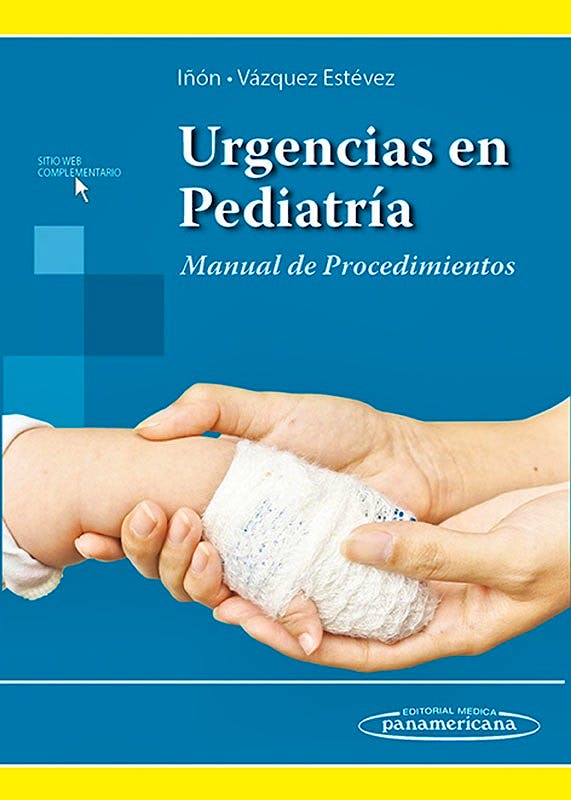 Urgencias En Pediatría. Manual De Procedimientos: 9789500606363: Iñón ...