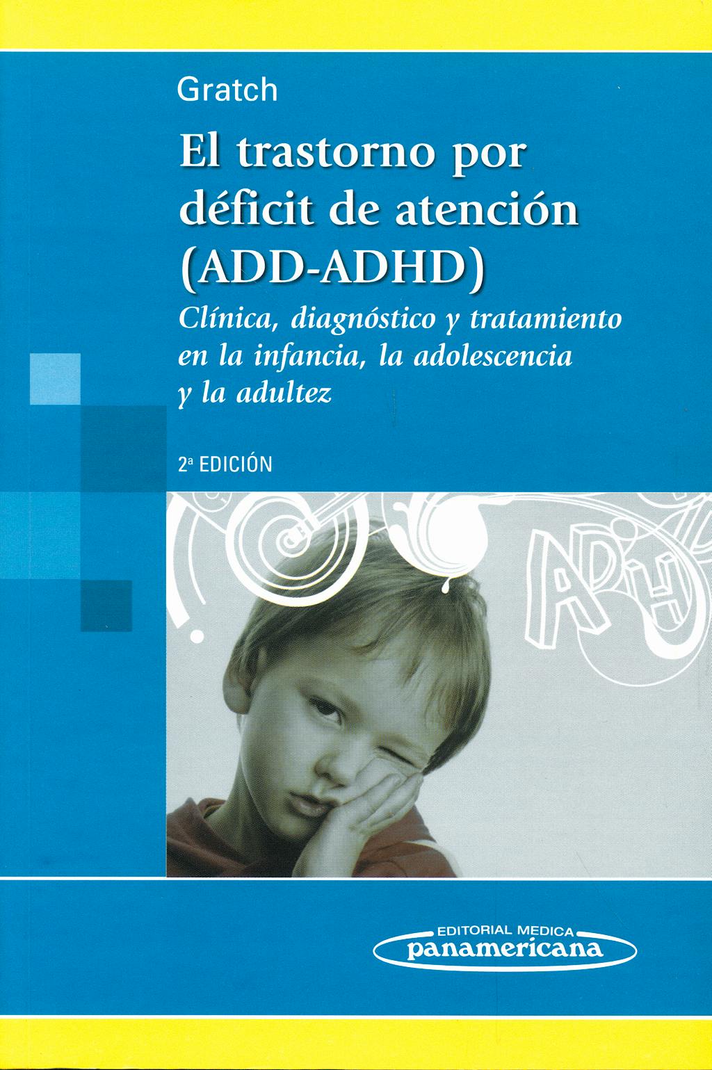 Portada del libro 9789500614641 El Trastorno por Déficit de Atención (ADD-ADHD)