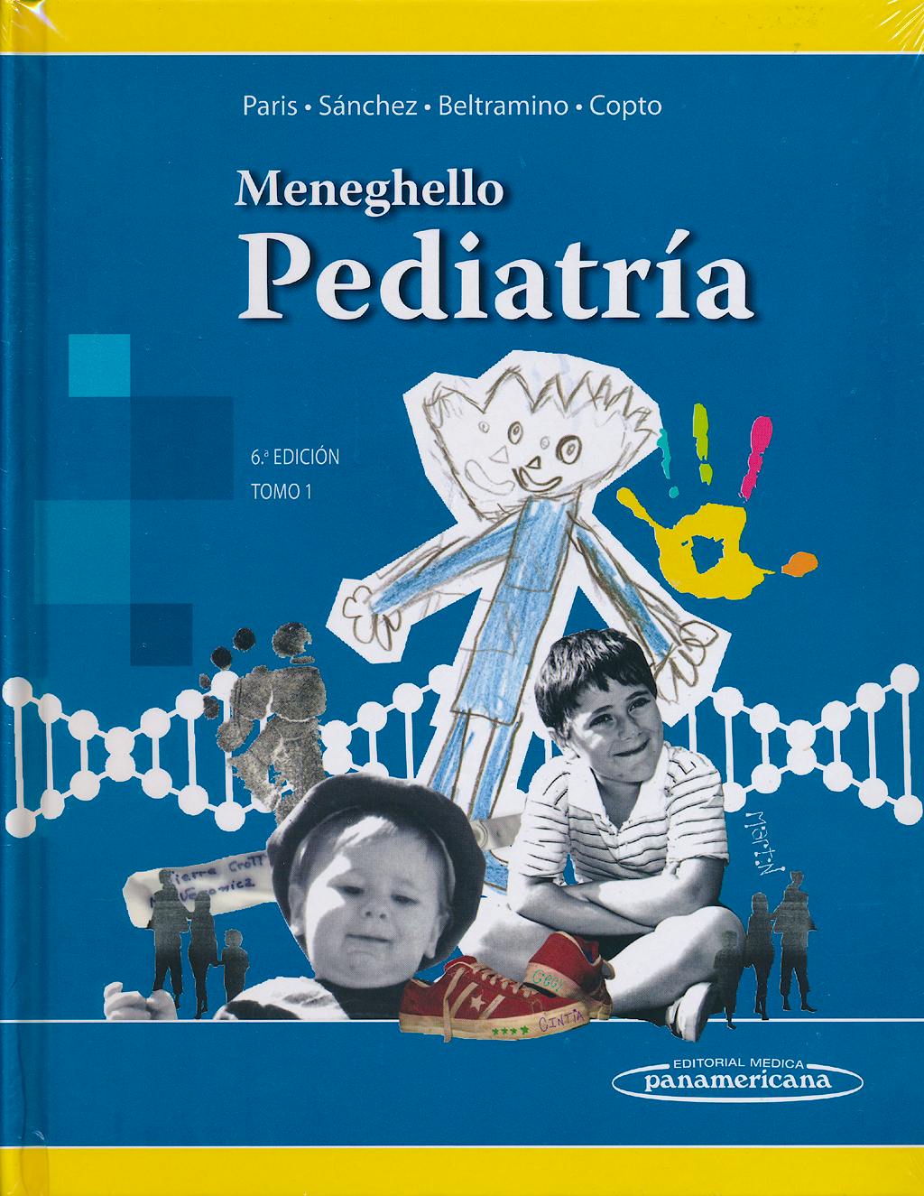 Portada del libro 9789500618878 Meneghello Pediatria, Tomo 1
