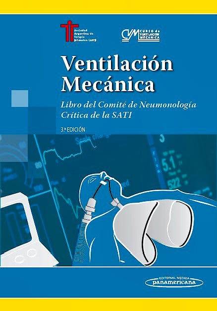 Portada del libro 9789500695626 Ventilación Mecánica. Libro del Comité de Neumonología Crítica de la SATI