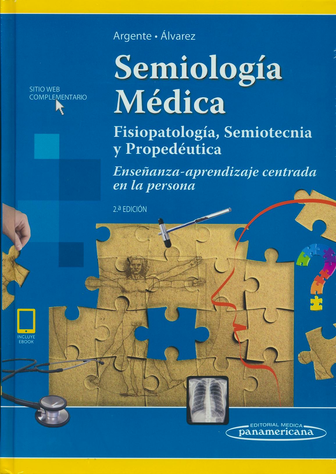 Portada del libro 9789500695824 Semiología Médica. Fisiopatología, Semiotecnia y Propedéutica. Enseñanza-Aprendizaje Centrada en la Persona (incluye eBook)