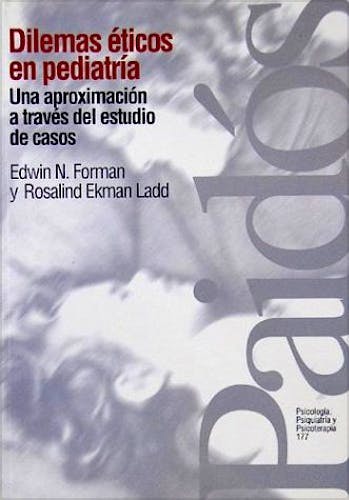 Portada del libro 9789501231779 Dilemas Eticos en Pediatria. una Aproximacion a Traves del Estudio de Casos