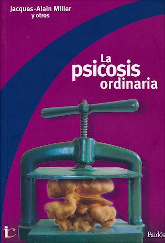 Portada del libro 9789501288049 La Psicosis Ordinaria