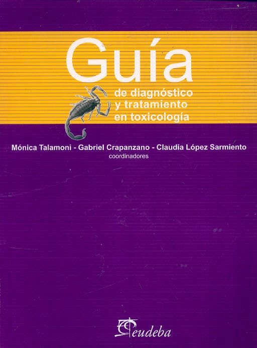 Portada del libro 9789502313276 Guia de Diagnostico y Tratamiento de Toxicologia