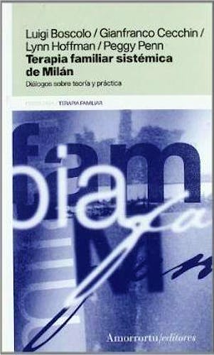 Portada del libro 9789505185078 Terapia Familiar Sistémica de Milán. Diálogos sobre Teoría y Práctica