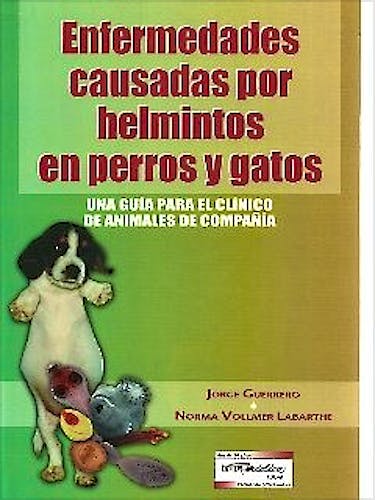 Portada del libro 9789505553679 Enfermedades Causadas por Helmintos en Perros y Gatos. Una Guía para el Clínico de Animales de Compañía